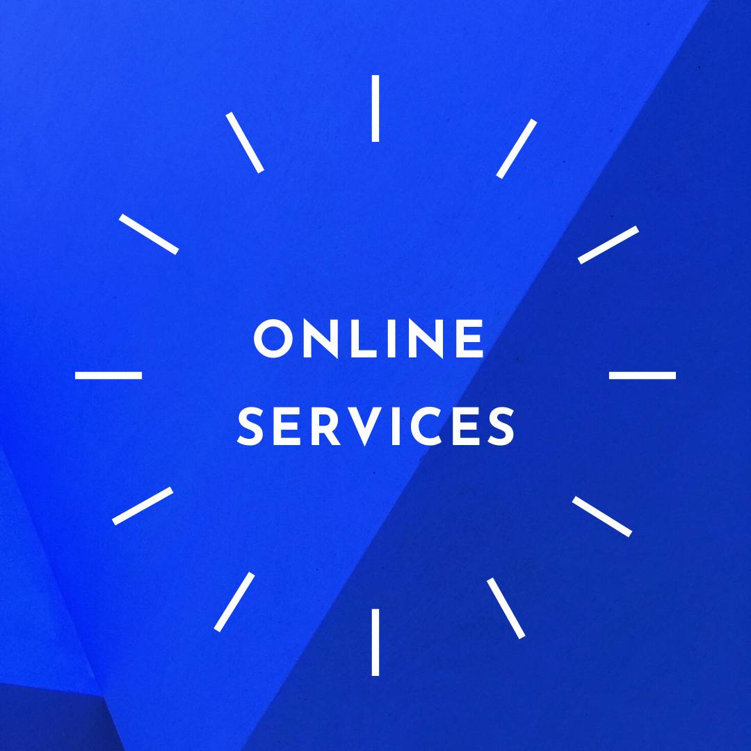click here to learn more about our online services